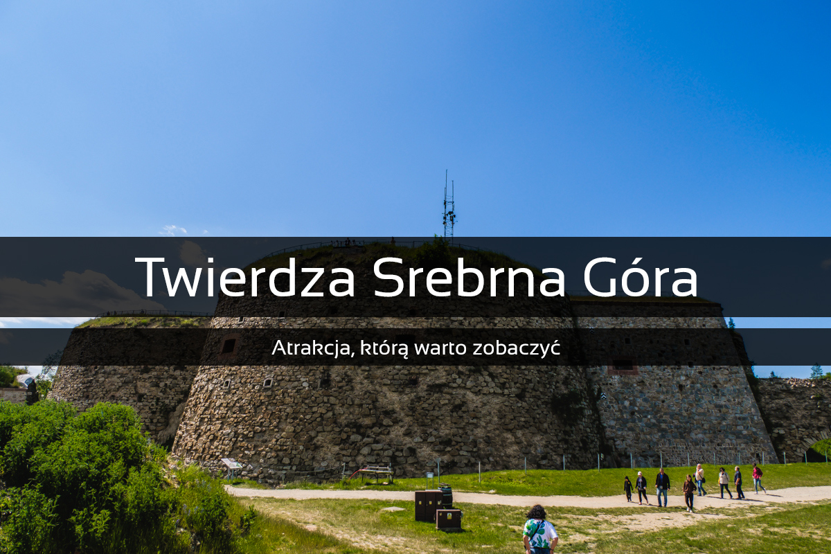 Twierdza Srebrna Góra